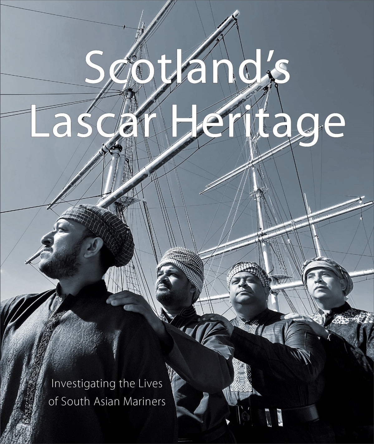 Scotland’s Lascar Heritage: Investigating the Lives of South Asian Mariners