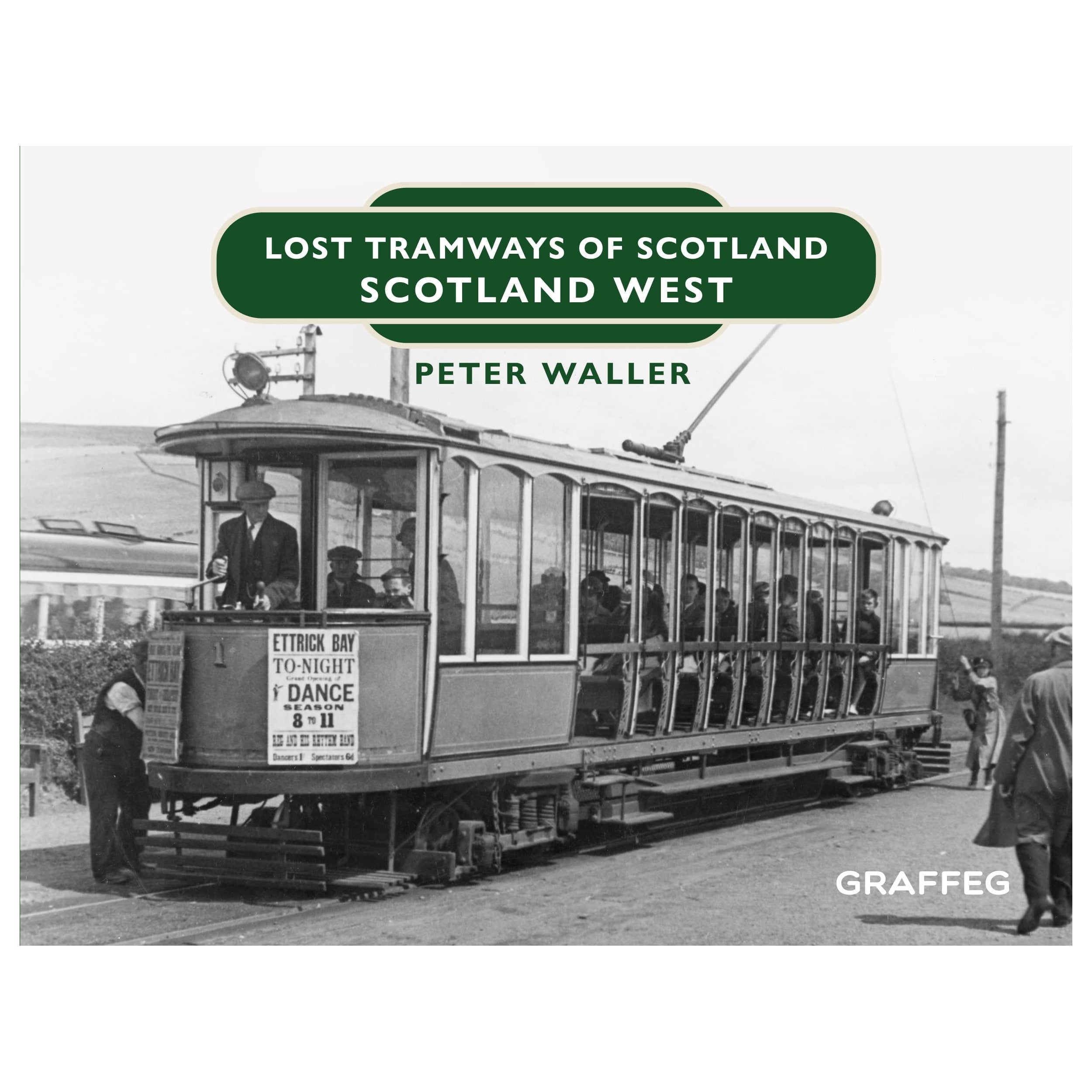 Lost Tramways of Scotland: Scotland West