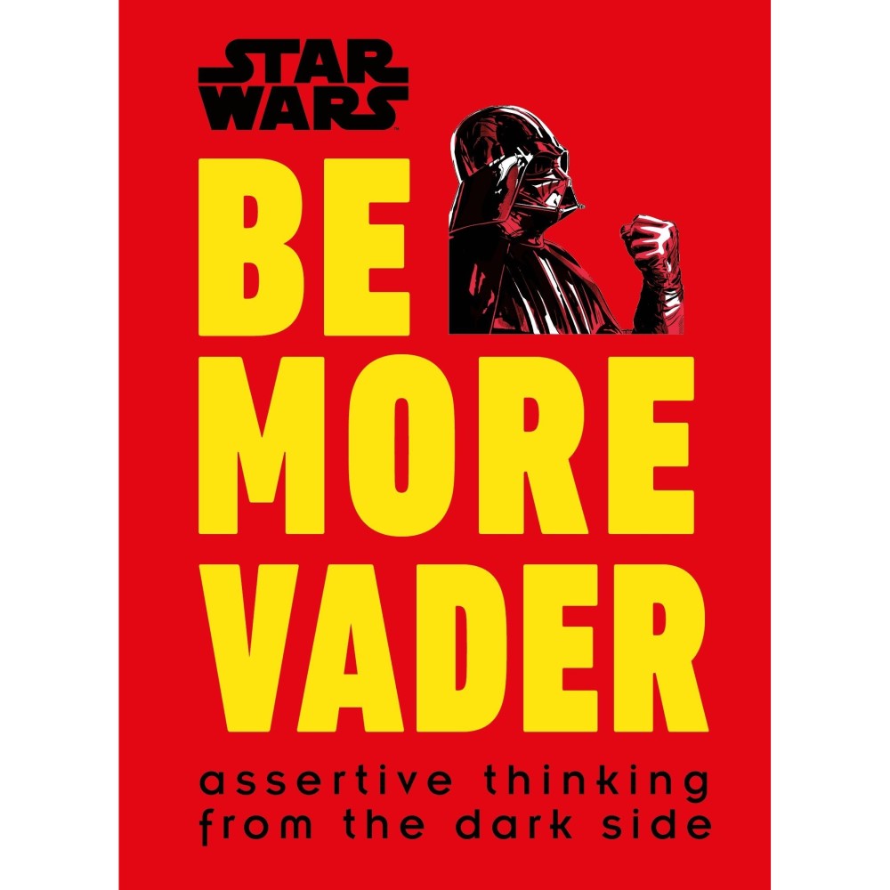 Be More Vader