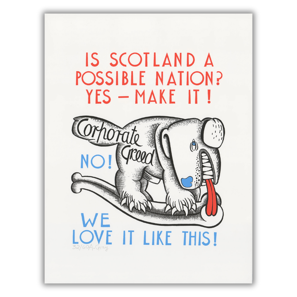 Alasdair Gray: Is Scotland A Possible Nation Hand Signed Limited Edition