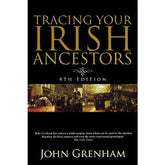 Tracing your Irish Ancestors by John Grenham