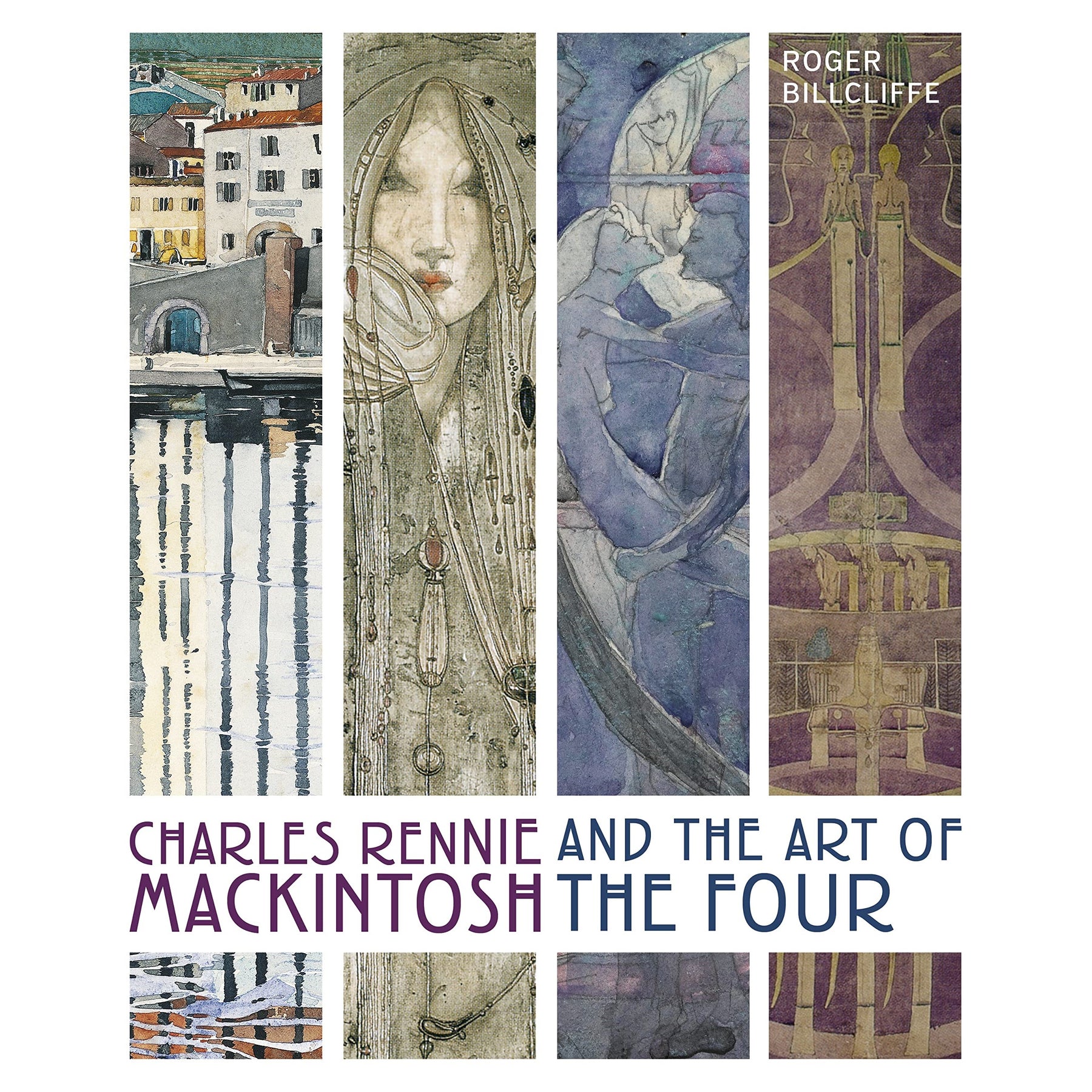 Charles Rennie Mackintosh & the Art of the Four Book
